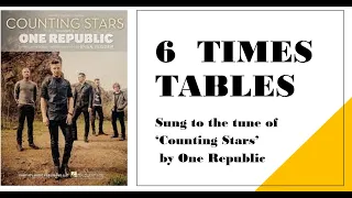 6 Times Table Song  -Counting Stars