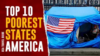 Top 10 Poorest States in America 2024 (10 States with Highest Poverty in the United States)