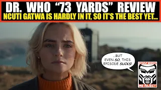 Doctor Who Episode 4 Review | "73 Yards" is the Best of Series 14 So Far...But It Still SUCKS!