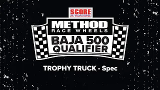 Method Race Wheels, 2024 56th SCORE BAJA 500 - Trophy Truck Spec - Qualifier