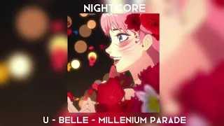 Nightcore - U - Belle - Millennium Parade (English audio)