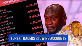 Watch As Forex Traders Blow Their Forex Accounts (PART 1)