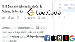 1886 Determine Whether Matrix Can Be Obtained By Rotation |leetcode 1886 | #leetcode 1886 | Leetcode