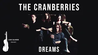 The Cranberries - Dreams (Electric Violin Cover)