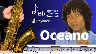 Oceano (Djavan) Playback + Partitura (Sax Bb / Bb Instruments)