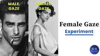 The Female Gaze Vs The Male Gaze The Truth - (blackpill analysis)