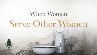 When Women Serve Other Women, Ep. 2