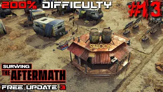 SURVIVING THE AFTERMATH // 200% DIFFICULTY // FREE UPDATE 3 // - #13