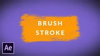 Анимация Brush Stroke в Adobe After Effects.