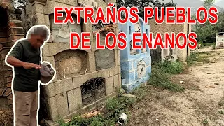 ENCONTRAMOS EL EXTRAÑO SEGUNDO PUEBLO DE LOS ENANOS