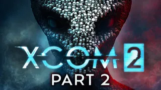 XCOM 2 - Part 2 - Lost In Translation