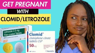 HOW TO GET PREGNANT WITH CLOMID VS LETROZOLE