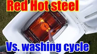 10kg of Red Hot Steel Vs. Running Washing Machine!