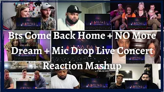 Bts Come Back Home + No More Dream + Mic Drop Reaction Mashup