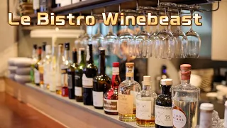 Le Bistro Winebeast｜ Creative French Modern Bistro｜香港法国家庭式餐厅推荐