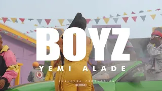 YEMI ALADE  BOYS   Official Video
