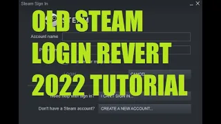 How to get the old Steam login screen? (NOW COMPLETELY DEFUNCT)