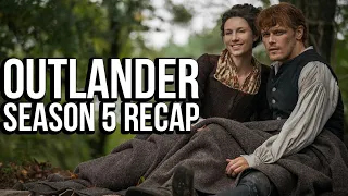 OUTLANDER Season 5 Recap | Must Watch Before Season 6 | Starz Series Explained