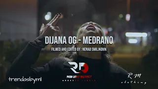 Dijana OG - MEDRANO (Official Music Video)