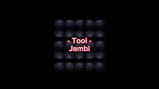 Tool - Jambi [Letra]