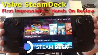 Valve Steam Deck... First Impressions & Hands On Review