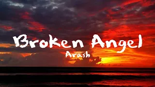 Arash - Broken angel (lyrics)