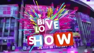 BIG LOVE SHOW 2015