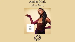 Amber Mark - Most Men