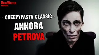 Annora Petrova - Creepypasta Classic