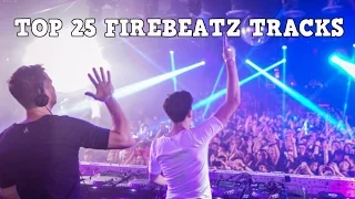 [Top 25] Best Firebeatz Tracks [2016]