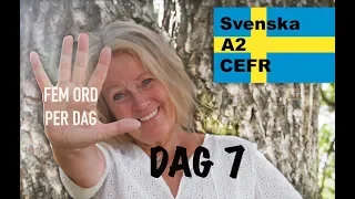 Day 7 - Five words a day - Learn Swedish - conjunctions - A2 level CEFR