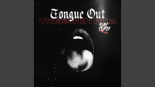 Tongue Out (Treeshin 2)