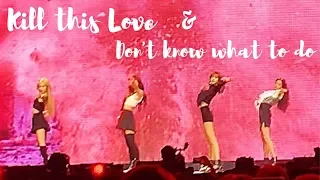 20190921 BLACKPINK private stage | Kill This Love + Don't Know What to Do