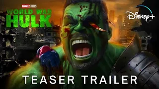 World War Hulk - 4K Trailer (2023) | Mark Ruffalo - Marvel Studios & Disney+ Concept, #viralvideo