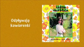 Irena Jarocka - Odpływają kawiarenki [Official Audio]