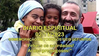 DIÁRIO ESPIRITUAL MISSÃO BELÉM - 02/11/2023 - Lc 12,35-40