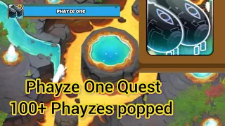 Phayze One Quest | How to pop 100 and more Phayzes | BTD 6 - Quest