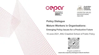 Session 1: Welcome Remarks and Macro Context - Policy Dialogue on Mature Workers in Organisations