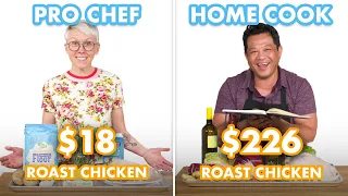 $226 vs $18 Roast Chicken Dinner: Pro Chef & Home Cook Swap Ingredients | Epicurious