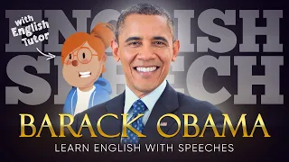 ENGLISH SPEECH | LEARN ENGLISH with BARACK OBAMA