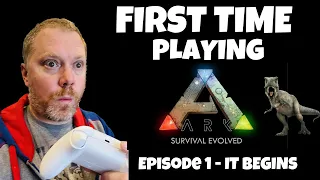 Ark: Survival Evolved - First Time Playing 2023 -  Episode 1 - IT BEGINS!