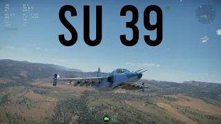 RUSSIAN SU 39 TEST FLIGHT IN WAR THUNDER !