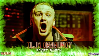 wXw: "Soviet March" ► Ilja Dragunov Theme Song (Re-upload)