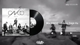 MIX CNCO 2021-ALBUM DEJA VU (Tan Enamorados, Dejaría Todo, Por Amarte Asi, más) Sebastian Fernández