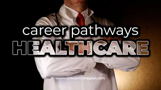 Career Pathways: Healthcare