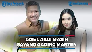 GISEL AKUI MASIH SAYANG GADING MARTEN TAPI TIDAK BISA RUJUK KARENA SATU HAL