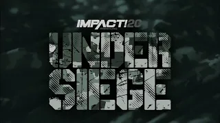 Impact Wrestling: Under Siege 2022 Recap