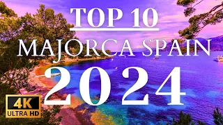 10 Unmissable Spots to Visit in Majorca, Balearic Islands, Spain: Majorca's Allure - 4K Travel Guide