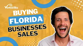 Business for Sale in Florida: Three Important Things to Look Out