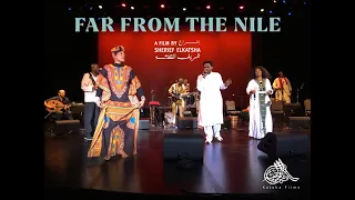 FAR FROM THE NILE - Official Trailer